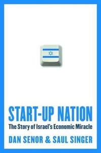 start-up-nation-the-story-of-israel-s-economic-miracle